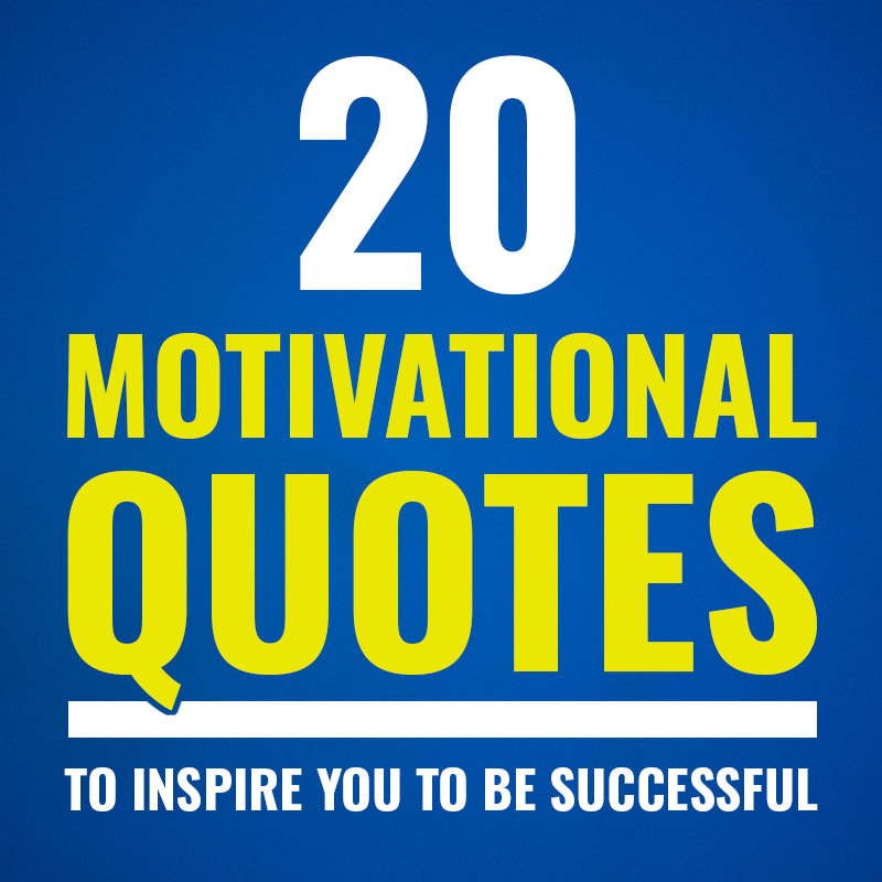 Motivational Quotes to Inspire You to Be Successful